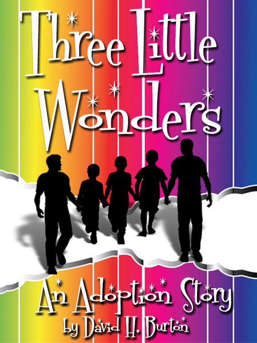 Title details for Three Little Wonders by David H. Burton - Available